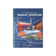 Kurucu Bir Unsur Olarak İnşaat Disiplini - Mehmet Çağrı Kızıltaş