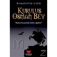 Kuruluş Osman Bey - Kemalettin Çalık