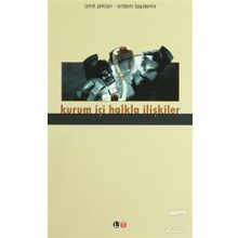 Kurum İçi Halkla İlişkiler ve Örgütsel Bağlılık - Tahsin Işık