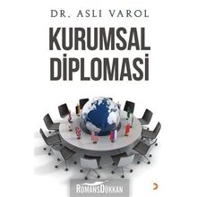 Kurumsal Diplomasi - Aslı Varol