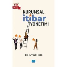 Kurumsal İtibar Yönetimi N. Tülin İrge