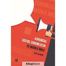 Kurumsal Sosyal Sorumluk ve Marka İmajı Özer Silsüpür