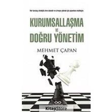 Kurumsallaşma ve Doğru Yönetim - Mehmet Çapan