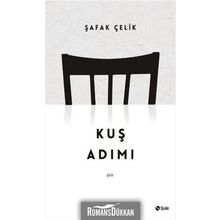 Kuş Adımı - Şafak Çelik