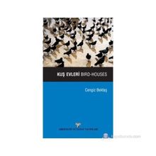 KUŞ EVLERI - BIRD HOUSES - CENGIZ BEKTAŞ