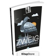 Kuş Kapanı - Dönüşüm / Stefan Zweig