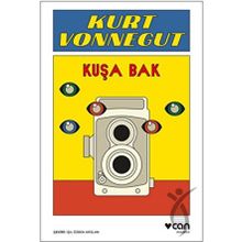 Kuşa Bak - Kurt Vonnegut