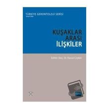 Kuşaklar Arası İlişkiler - Harun Ceylan