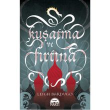 Kuşatma ve Fırtına - Leigh Bardugo