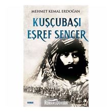 Kuşçubaşı Eşref Sencer - Mehmet Kemal Erdoğan