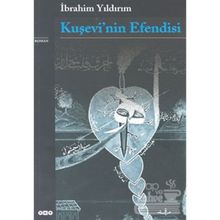 Kuşevi'nin Efendisi - İbrahim Yıldırım