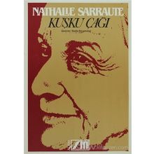 Kuşku Çağı - Nathalie Sarraute