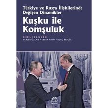 Kuşku ile Komşuluk - Gencer Özcan Evren Balta