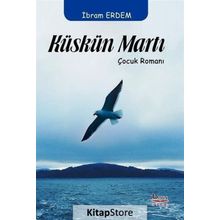 Küskün Martı - İbram Erdem