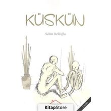 Küskün - Sedat Delioğlu