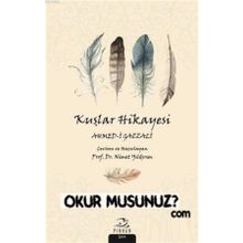 Kuşlar Hikayesi - Ahmed-i Gazzali