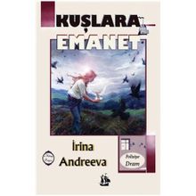 Kuşlara Emanet - İrina Andreeva