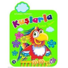 KUŞLARLA BOYAMA ZAMANI - KOLEKTIF