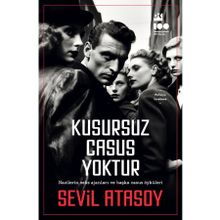 Kusursuz Casus Yoktur - Sevil Atasoy
