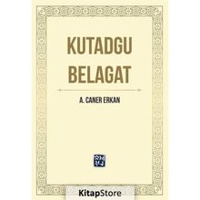 Kutadgu Belagat - A. Caner Erkan