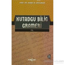 Kutadgu Bilig Grameri - Ahmet Bican Ercilasun