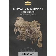 Kütahya Müzesi 2016 Yıllığı - Kollektif
