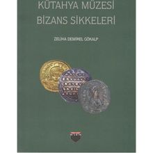 Kütahya Müzesi Bizans Sikkeleri - Zeliha Demirel Gökalp