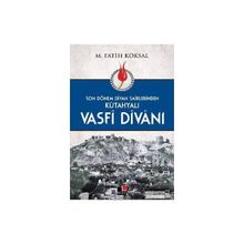 Kütahyalı Vasfi Divanı - Mehmet Fatih Köksal