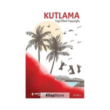 Kutlama - Ezgi Elibol Topçuoğlu