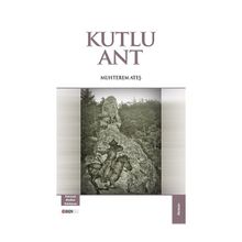 Kutlu Ant - Muhterem Ateş