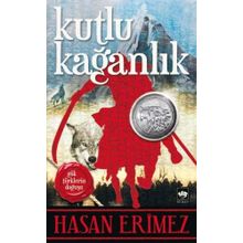 Kutlu Kağanlık - Hasan Eritmez