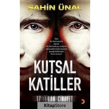 KUTSAL KATILLER 17 YALAN CINAYET - ŞAHIN ÜNAL