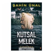 Kutsal Melek - Şahin Ünal