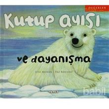 Kutup Ayısı ve Dayanışma - Paz Rodero Jose Moran