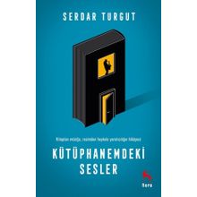 Kütüphanemdeki Sesler - Serdar Turgut