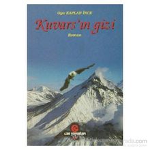 KUVARS'IN GIZI - OYA KAPLAN İNCE