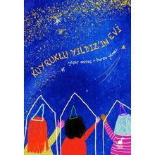 Kuyruklu Yıldız'ın Evi - Yaşar Miraç
