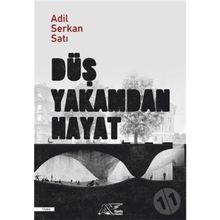 Kuytu Yayınları Düş Yakamdan Hayat