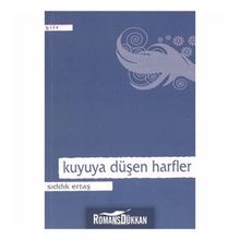 KUYU`YA DÜŞEN HARFLER - SIDDIK ERTAŞ