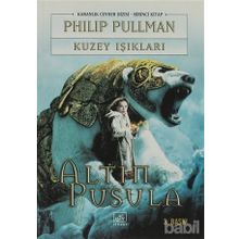 KUZEY IŞIKLARI - PHILIP PULLMAN
