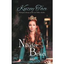 Kuzey Tacı - Nilüfer Bekci