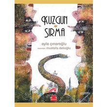 Kuzgun ve Sırma - Ayla Çınaroğlu