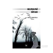 Kuzguni Siyah - Derya Cebecioğlu