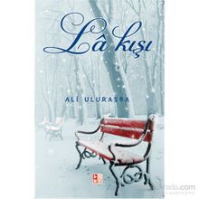 La Kışı - Ali Ulurasba