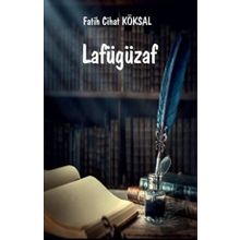 Lafügüzaf - Fatih Cihat Köksal