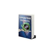 Lahanadan Kozmosa - A. Süleyman Dağdartan