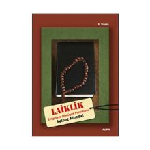 LAIKLIK ENIGMAYA DÖNÜŞEN PARADIGMA - AYTUNÇ ALTINDAL