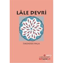 Lale Devri - İskender Pala
