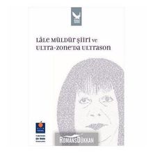 LALE MÜLDÜR ŞİİRİ VE ULTRA - ZONE'DA ULTRASYON - KOLLEKTIF