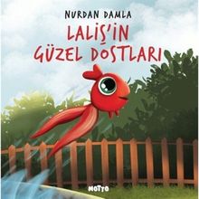 Laliş'in Güzel Dostları Motto Yayınları